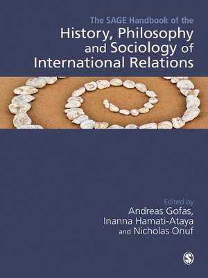 cover image of The SAGE Handbook of the History, Philosophy and Sociology of International Relations